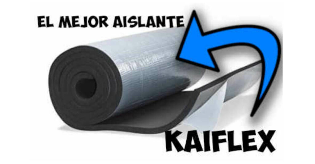 Kaiflex Todo lo que necesitas saber sobre este material