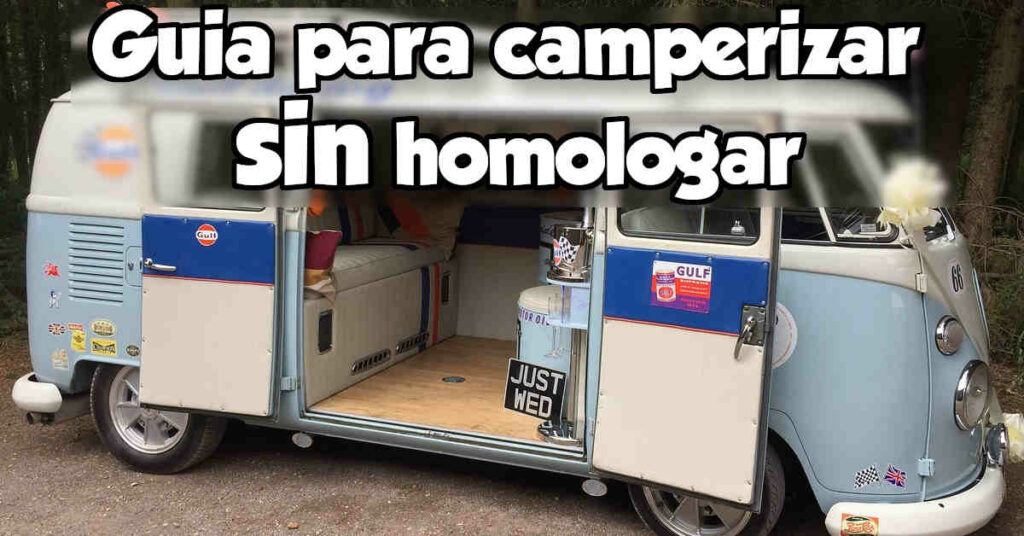 Guia completa para camperizar sin homologar
